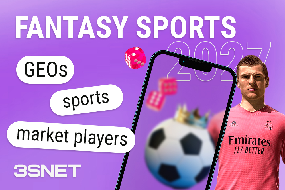 Fantasy sports 2027: GEOs, sports, market players
