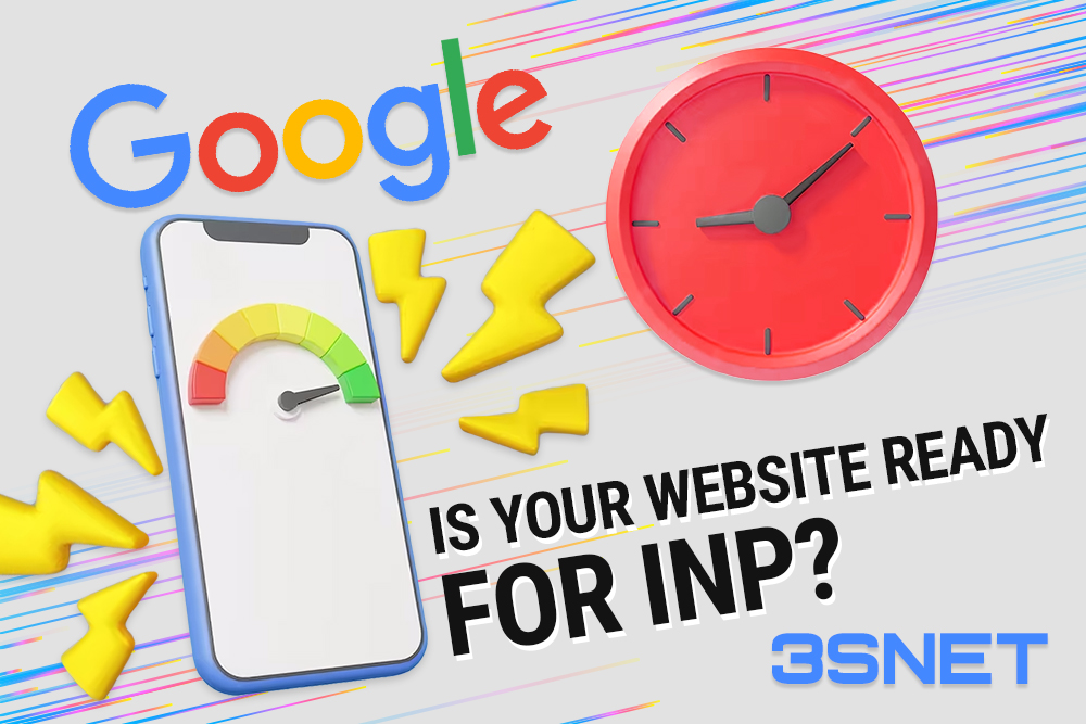 Google: Is Your Website Ready for INP?