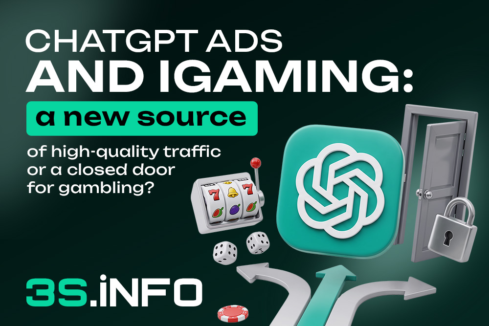 ChatGPT Ads and iGaming: A New Source of High-Quality Traffic or a Closed Door for Gambling?