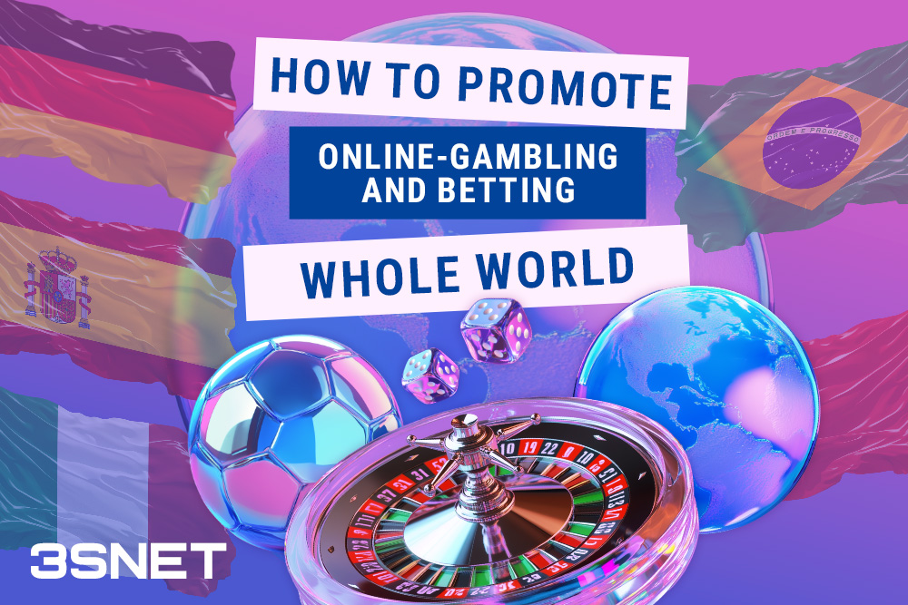 How to promote online betting and gambling: whole world