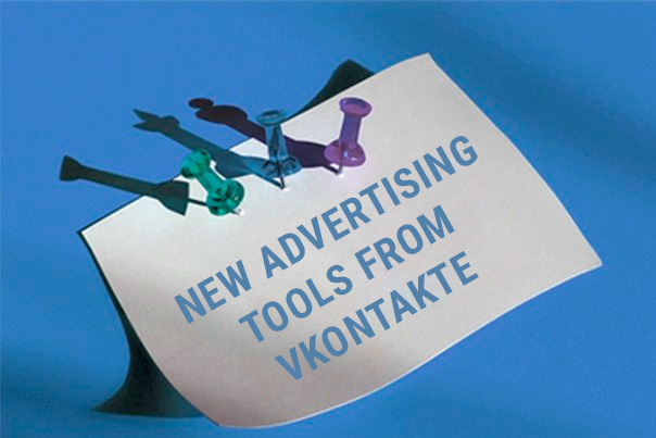 New Advertising Tools From VKontakte
