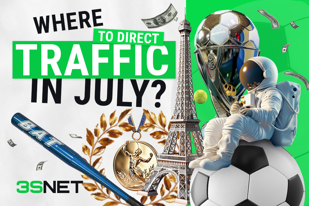 Where to direct betting traffic in July?