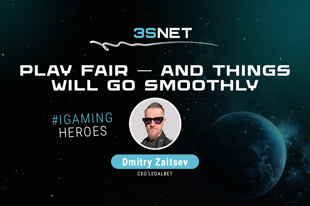In today's regular iGaming Heroes column on 3S.INFO, we welcome Dmitry Zaytsev, the CEO of Legalbet.