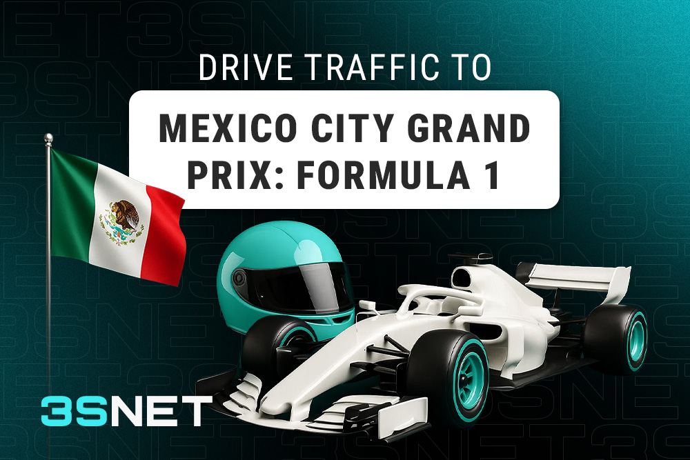 Drive traffic to Mexico Grand Prix: Formula 1 with 3SNET!