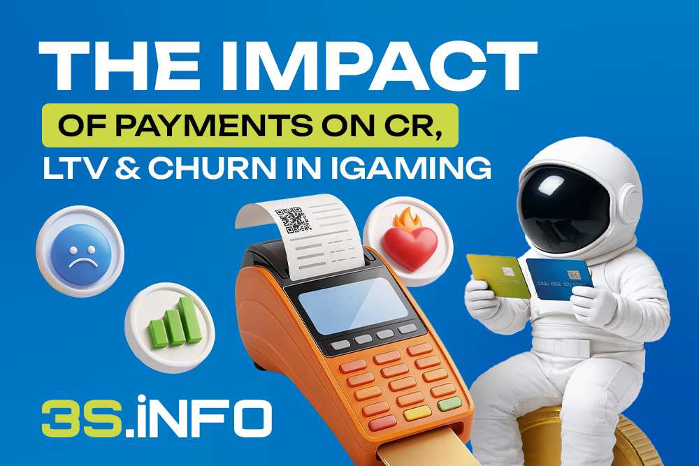 How Payments Impact Conversion, LTV and Churn in iGaming