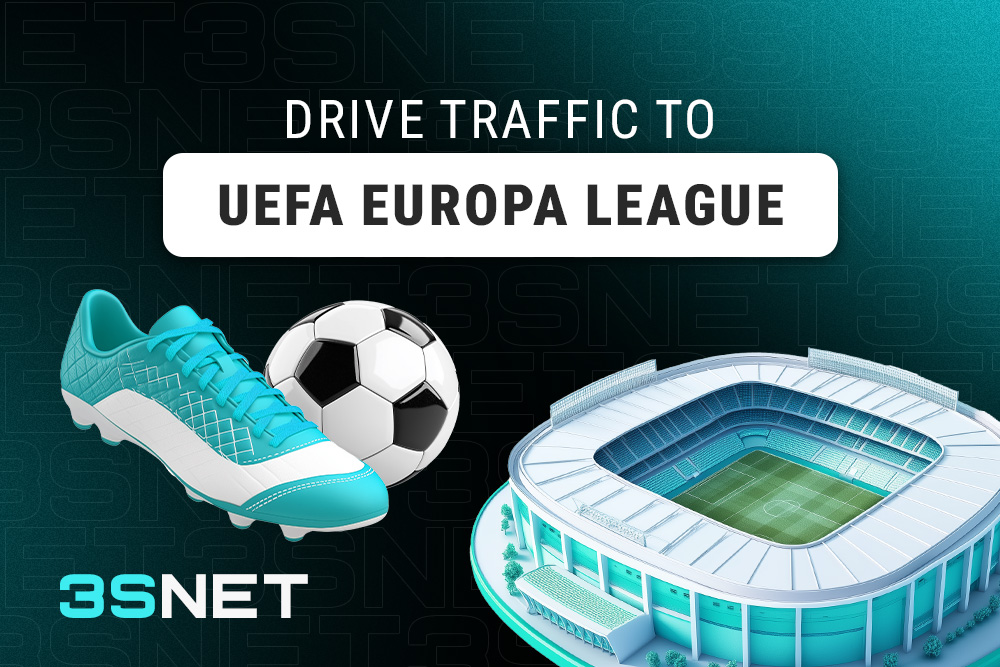Drive traffic to UEFA Europa League with 3SNET!