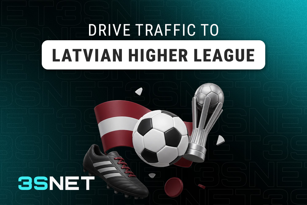 Drive traffic to Latvian Higher League with 3SNET!