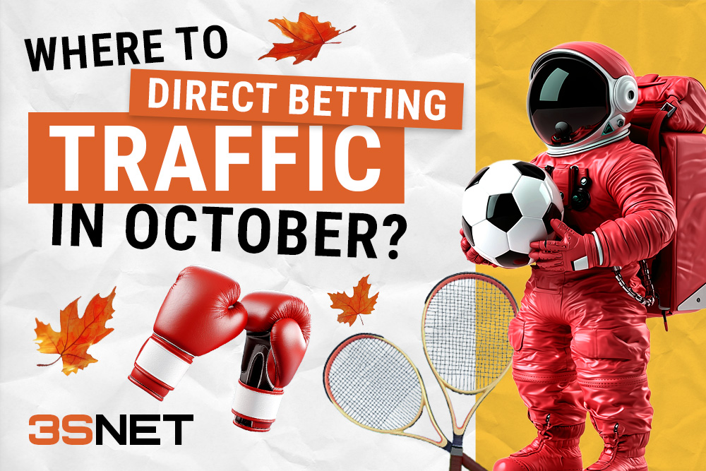 Where to direct betting trafic in October? 3SNET