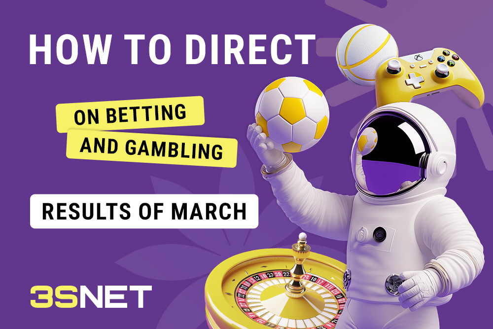 How to Direct Traffic to Betting and Gambling: March Results