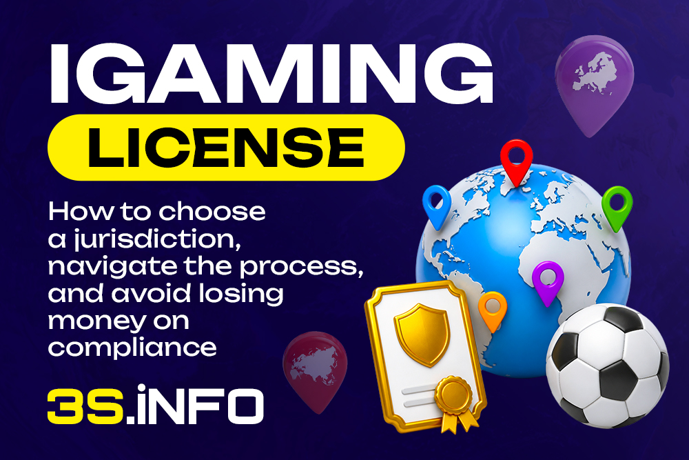 iGaming License: How to Choose a Jurisdiction, Navigate the Process, and Avoid Losing Money on Compliance