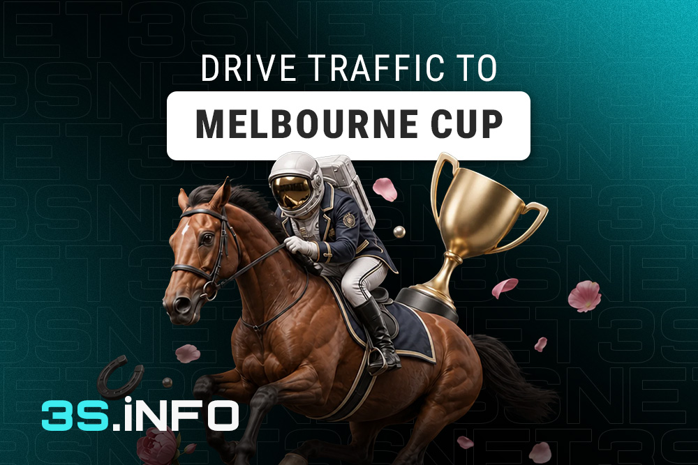 Drive traffic to Melbourne Cup with 3S.INFO!