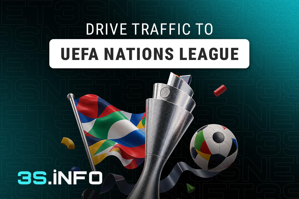 Drive traffic to The UEFA Nations League with 3S.INFO!