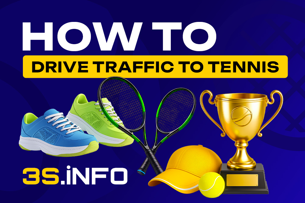 How to Drive Traffic to Tennis