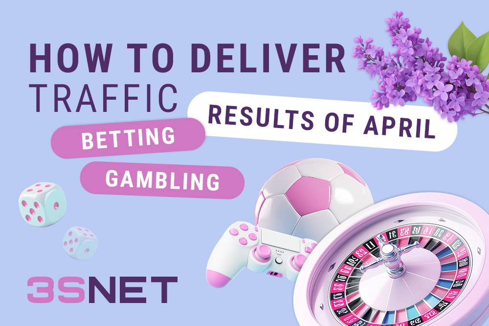 How to Direct Traffic to Betting and Gambling: April Results