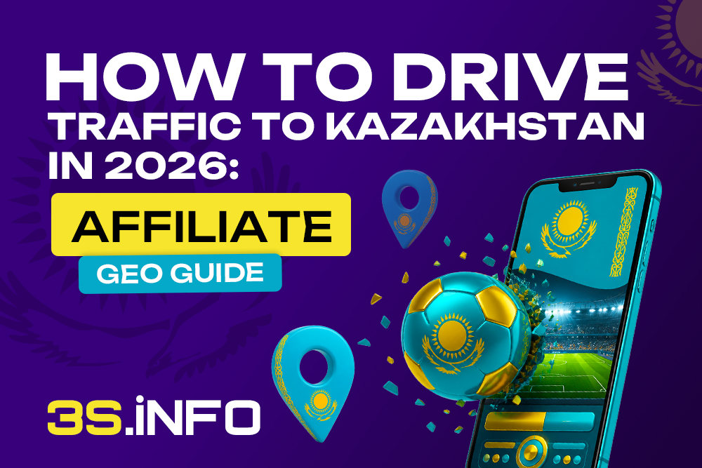 How to Drive Traffic to Kazakhstan in 2026: An Affiliate GEO Guide