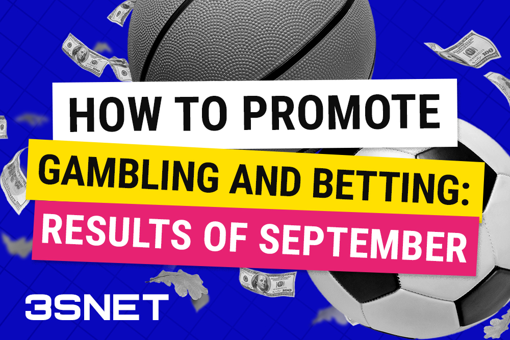 How to promote betting and gambling: results of September 2023