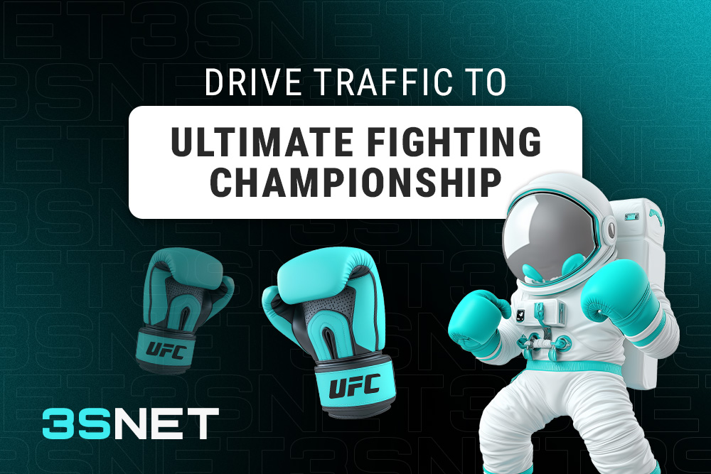 Drive traffic to UFC with 3SNET!