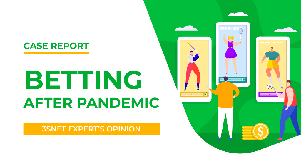 Betting After Pandemic
