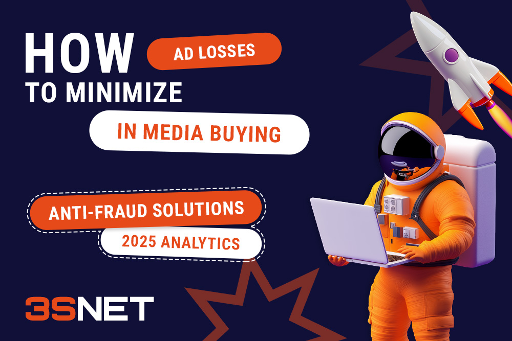 How to minimize ad losses in media buying on 3S.INFO