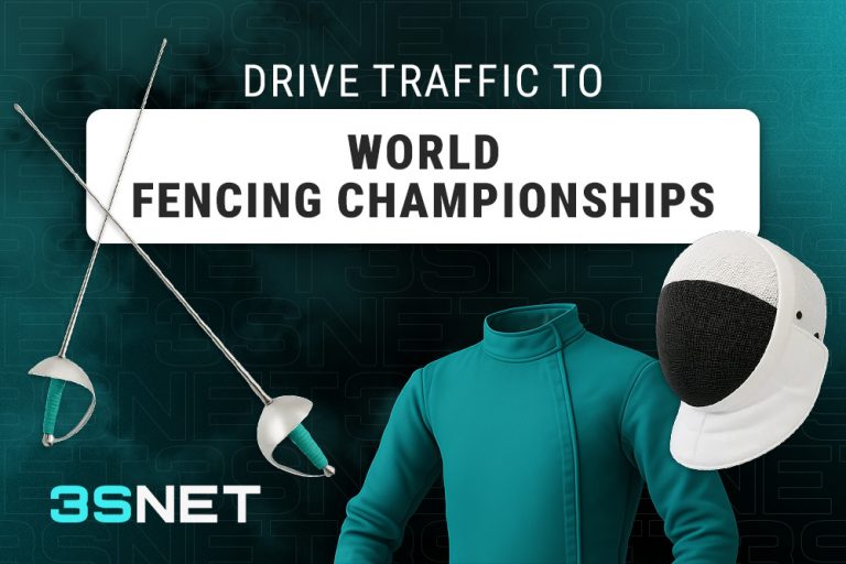 Drive traffic to World Fencing Championships with 3SNET!