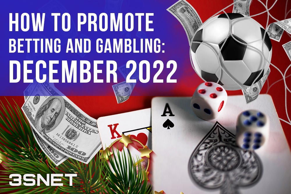 How to promote betting and gambling: December 2022