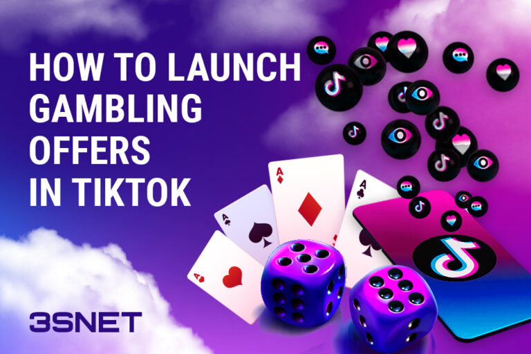 TikTok How to launch gambling offers 3snet