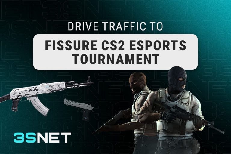 Drive traffic to FISSURE CS2 tournament with 3SNET!