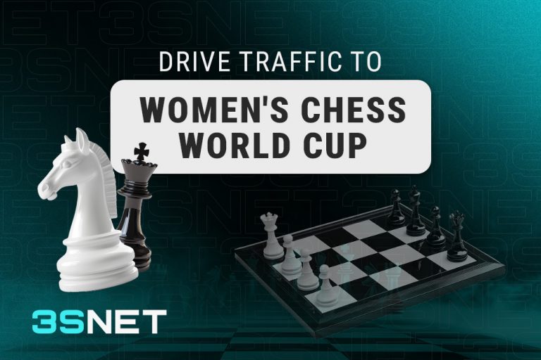 Drive traffic to Women's Chess World Cup 2025 with 3SNET!
