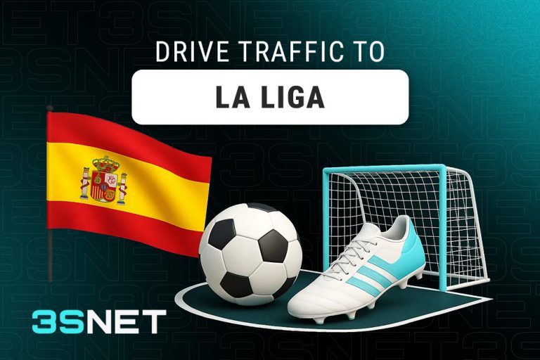 Drive traffic to LA Liga with 3SNET!