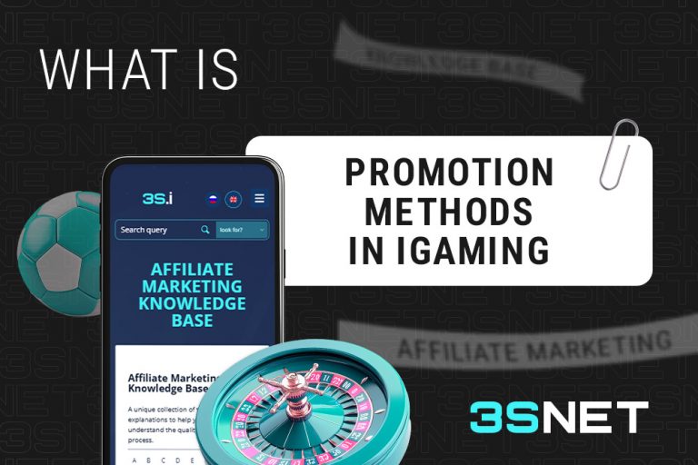 Key iGaming Promotion Channels - 3S.INFO