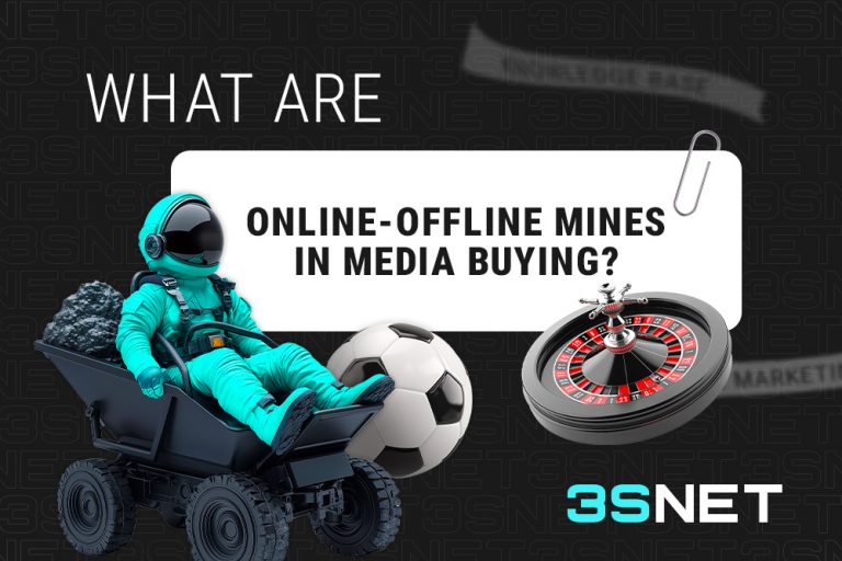Online–Offline Mines in Media Buying 3S.INFO