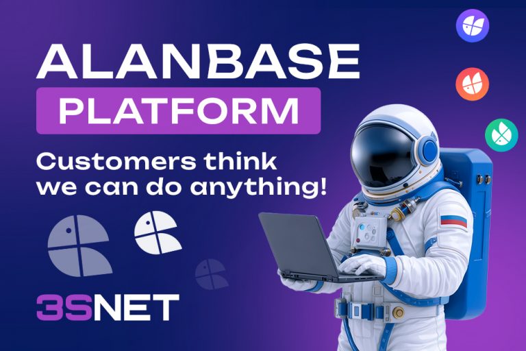 Alanbase Platform: Customers Think We Can Do Anything!