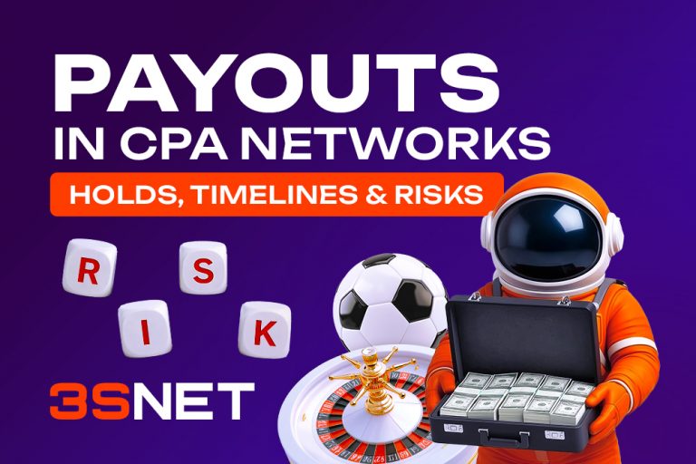 Payouts in CPA Networks: Holds, Timelines & Risks